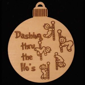 Christmas ornament featuring naughty gingerbread girls pole dancing on candy-canes and the words Dashing Through The Ho's